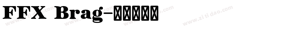 FFX Brag字体转换